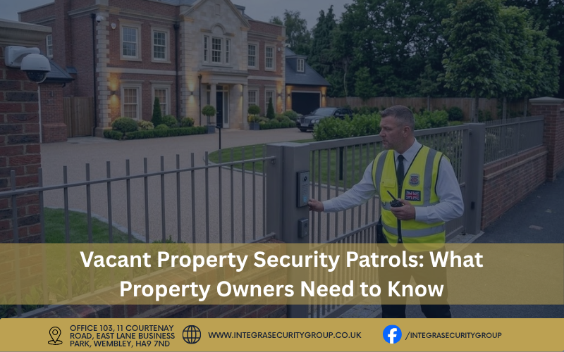 Vacant Property Security Patrols What Property Owners Need to Know